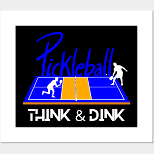 Pickleball Shirt, Fun Think and Dink Shirt, Sport TShirt, Funny T-Shirt, Gift or Present, Tennis Tee Posters and Art